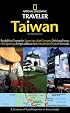 National Geographic Traveler: Taiwan 2nd Edition (National Geographic Traveler)