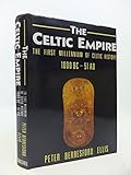The Celtic empire : the first millennium of Celtic history, c.1000 BC-51 AD