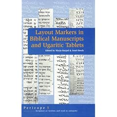 Layout Markers in Biblical Manuscripts and Ugaritic Tablets (Pericope Series Vol 5)