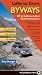 California Desert Byways: 68 of California's Best Backcountry Drives