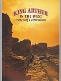 King Arthur in the West