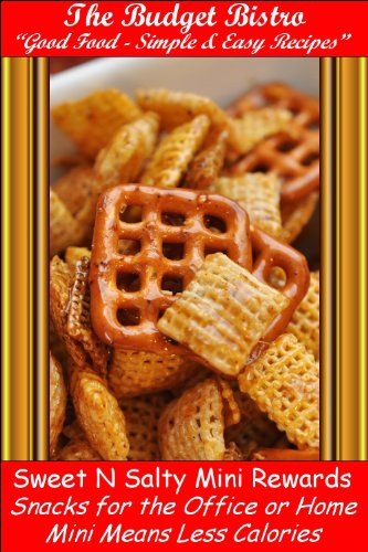 Sweet N Salty Mini Rewards   Snacks for the Office or Home   Mini Means Less Calories