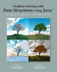 Problem Solving with Data Structures Using Java: A Multimedia Approach
