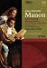 DVD : Massenet - Manon / Fleming, Alvarez, Vernhes, Chaignaud, Lopez-Cobos, Paris Opera