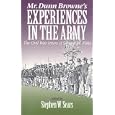 Mr. Dunn Browne's Experiences in the Army: The Civil War Letters of Samuel Fiske (The North's Civil War)