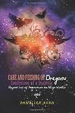 Care and Feeding of Dragons: Confession of a Diabetic: Beyond Law of Attraction to Align Within