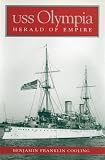 Uss Olympia: Herald of Empire