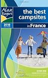 Alan Rogers - France 2010 2010: The Best Campsites in France (Alan Rogers Guides)