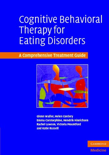 Cognitive Behavioral Therapy for Eating Disorders: A Comprehensive Treatment Guide