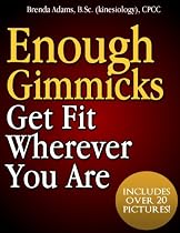 Enough Gimmicks - Get Fit Wherever You Are-From Free Kindle Books Library
