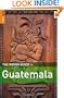 The Rough Guide to Guatemala 4 (Rough Guide Travel Guides)