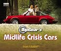 Top Gear's Midlife Crisis Cars