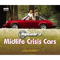 Top Gear's Midlife Crisis Cars