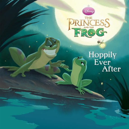 The Princess and the Frog:  Hoppily Ever After (Disney Storybook (eBook))