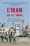 L'Iran au XXe si�cle : Entre nationalisme, islam et mondialisation