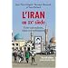 L'Iran au XXe si�cle : Entre nationalisme, islam et mondialisation