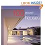 100 More of the World's Best Houses (100 World's Best Houses, Vol. 3) (Architecture)