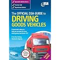 The Official DSA Guide to Driving Goods Vehicles
