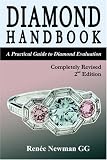 Diamond Handbook: A Practical Guide to Diamond Evaluation (Newman Gem & Jewelry Series)