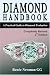 Diamond Handbook: A Practical Guide to Diamond Evaluation (Newman Gem & Jewelry Series)