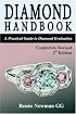 Diamond Handbook: A Practical Guide to Diamond Evaluation (Newman Gem & Jewelry Series)