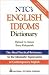 NTC's English Idioms Dictionary