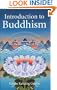 Introduction to Buddhism: An Explanation of the Buddhist Way of Life