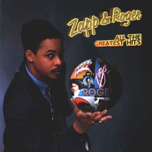 Zapp & Roger - All The Greatest Hist - Zortam Music