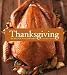 Thanksgiving: Recipes for a Holiday Meal