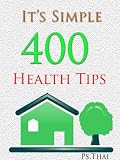 513nfFRVgCL. SL160 Health and Fitness: It's Simple 400 Health Tips : Easy to help You !