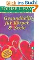 Gesundheit f�r K�rper und Seele
