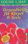 Gesundheit f�r K�rper und Seele