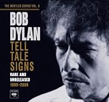 BOB DYLAN-TELL TALE SIGNS - BOOTLEG SERIES - VOL 8