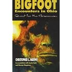 Click here to buy Bigfoot Encounters in Ohio by  Christopher L.; Cook, Joedy; Clappison, George Murphy.