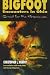 Bigfoot Encounters in Ohio : Quest for the Grassman by Christopher L.; Cook, Joedy; Clappison, George Murphy