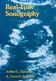 Real-time sonography : textbook with accompanying videotape