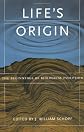 Life's Origin: The Beginnings of Biological Evolution