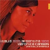 Italia 1600, Argentina 1900 / Veronica Cangemi, Una Stella Ensemble