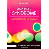 Asperger Syndrome: A Practical Guide for Teachers (David Fulton Books)by Val Cumine