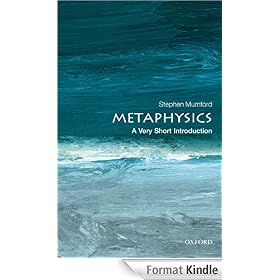 Metaphysics: A Very Short Introduction