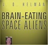 Brain-Eating Space Aliens