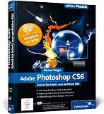 Produkt-Bild: Adobe Photoshop CS6: Schritt f&uuml;r Schritt zum perfekten Bild (Galileo Design)