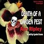 Death of a Garden Pest: A Gardening Mystery (Unabridged)