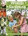 Wildlife Gardening
