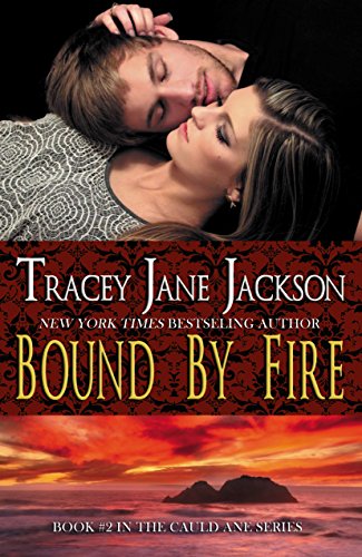 Bound by Fire (Cauld Ane Book 2)