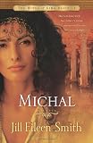 Michal: A Novel (The Wives of King David)