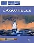 L'Aquarelle