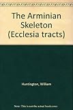 The Arminian skeleton