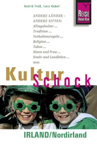 KulturSchock Irland Nordirland (Reise Know-How)
