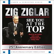 See You at the Top: 25th Anniversary Edition | [Zig Ziglar]